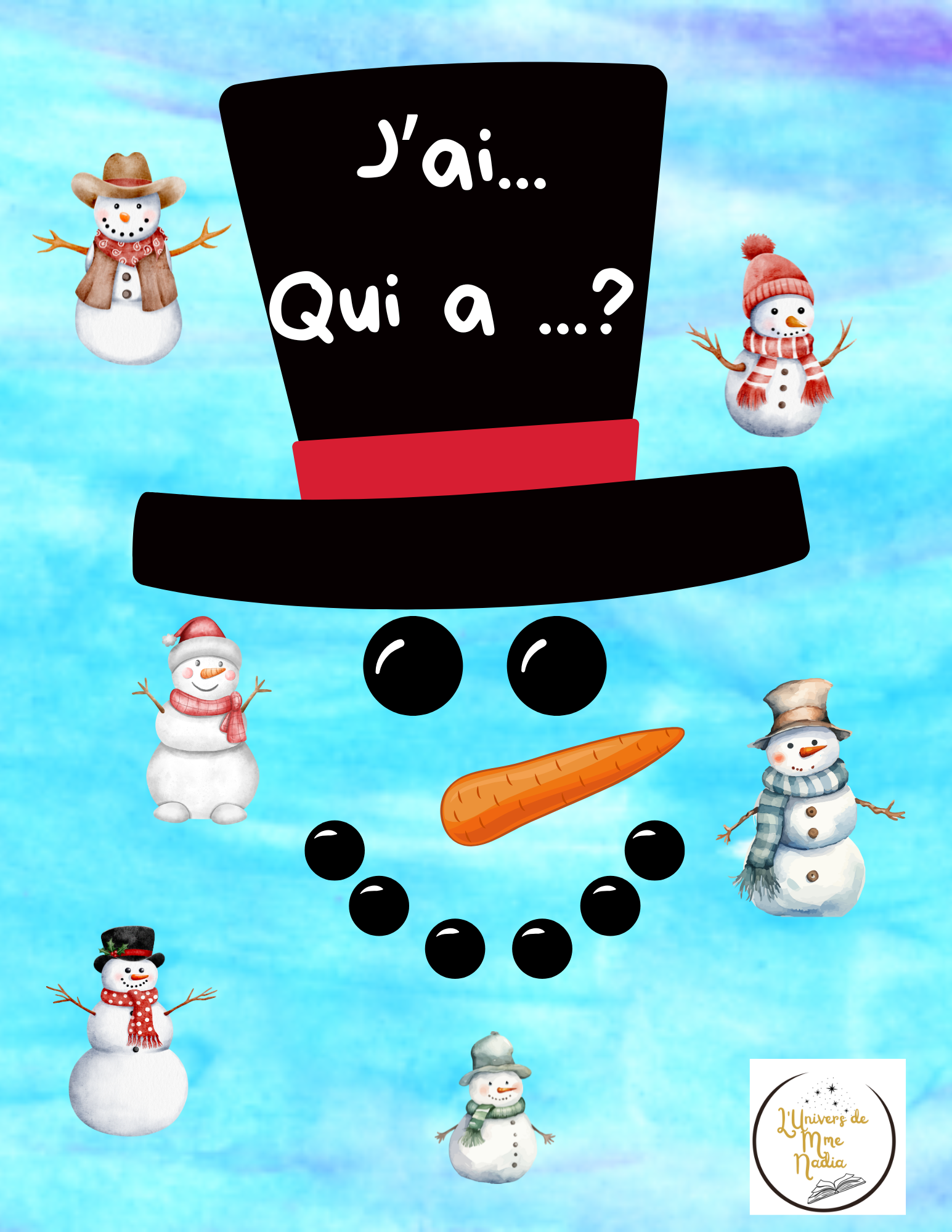 J'ai ... Qui a...? Les bonshommes de neige