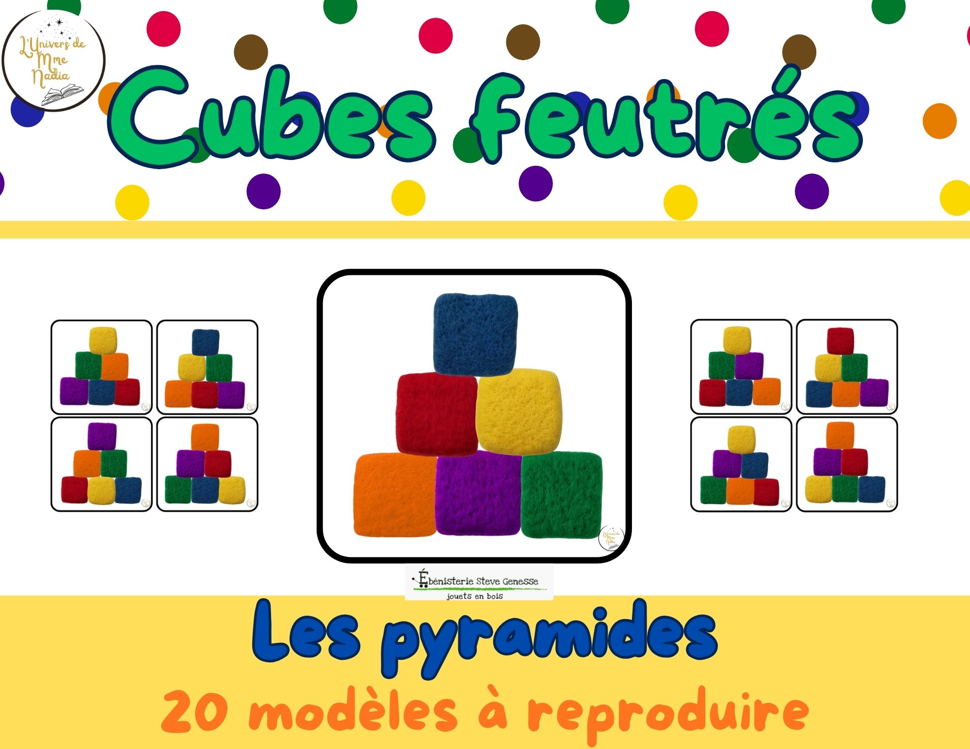 Cubes feutrés - Les pyramides