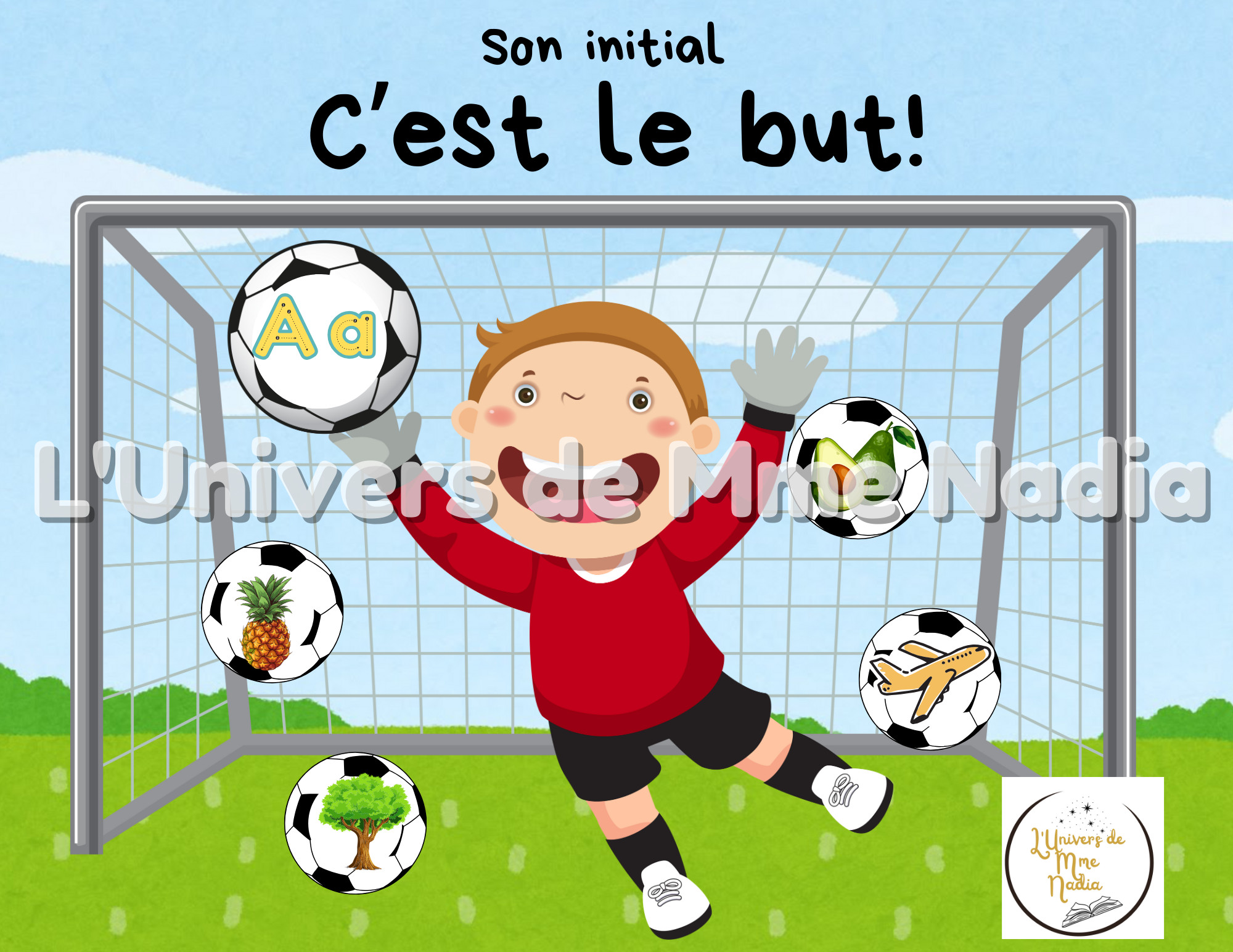 Son initial - C'est le but!